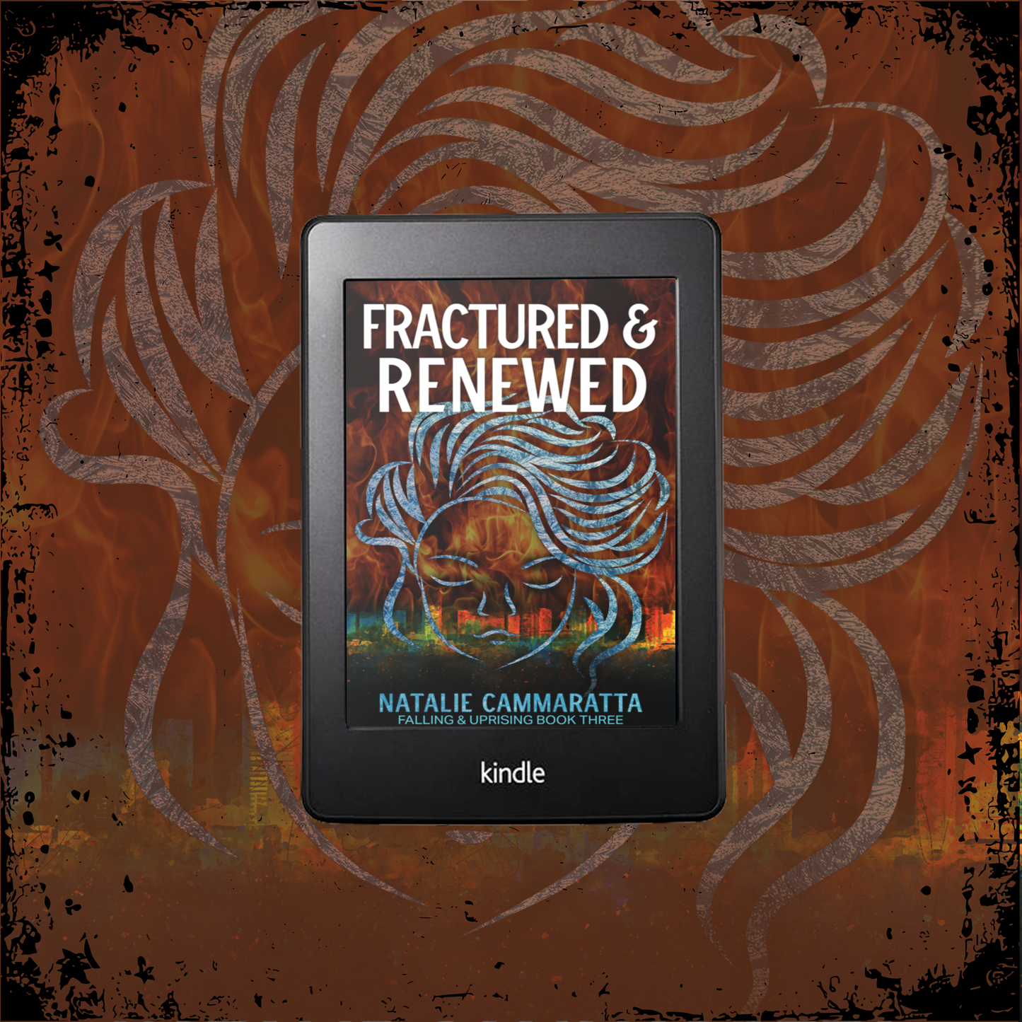 Fractured & Renewed Ebook (The Falling & Uprising #3)