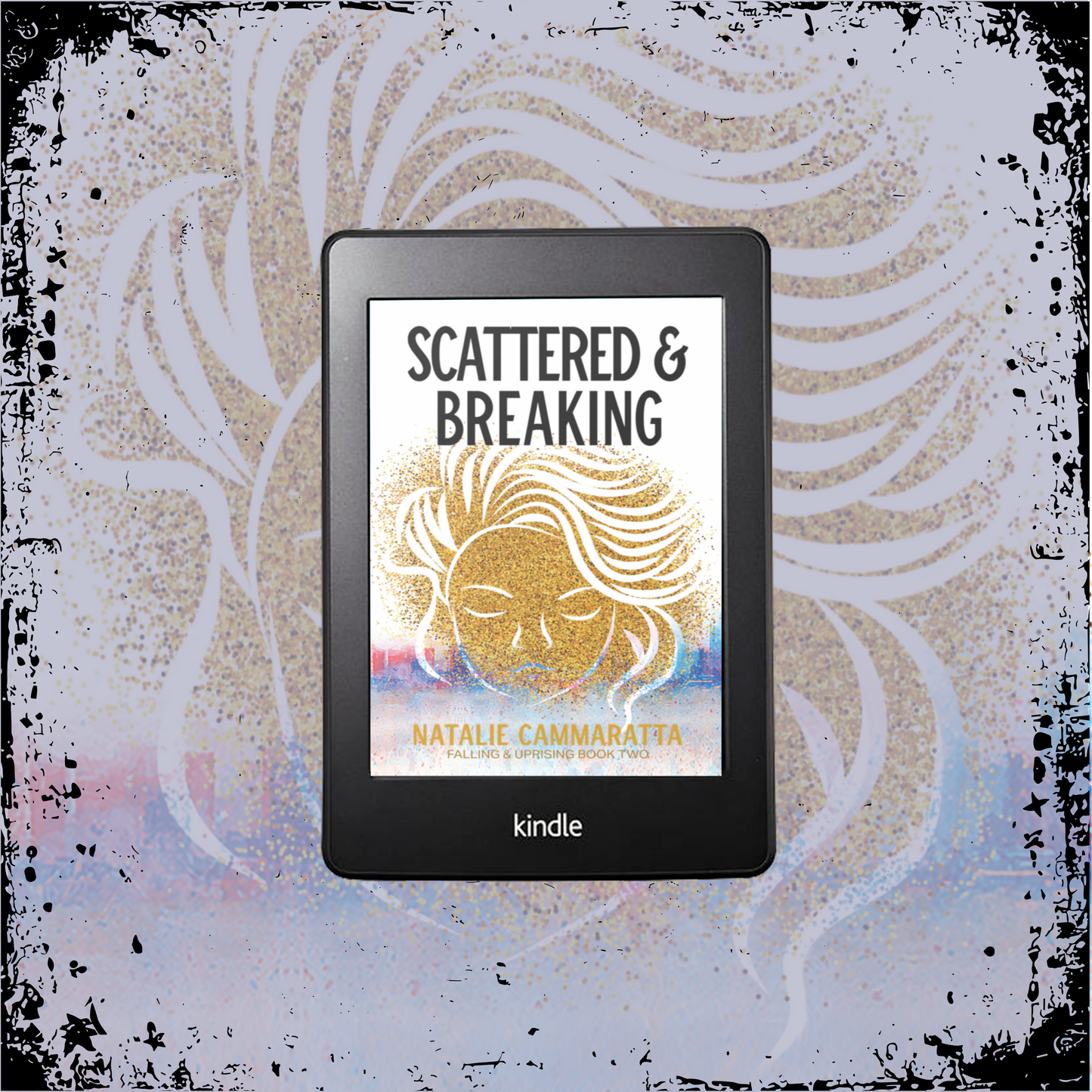 Scattered & Breaking Ebook (The Falling & Uprising #2)